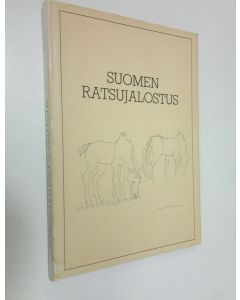 Kirjailijan Lauri Jalkanen käytetty kirja Suomen ratsujalostushistoriikki