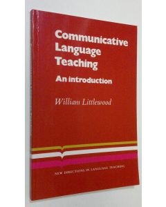Kirjailijan William Littlewood käytetty kirja Communicative Language Teaching