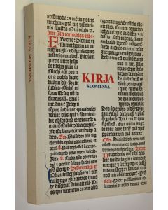 Tekijän Esko Häkli  käytetty kirja Kirja Suomessa : kirjan juhlavuoden näyttely Kansallismuseossa 25.8-31.12.1988
