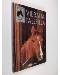 Kirjailijan Michelle Bates käytetty kirja Vieraita talleilla