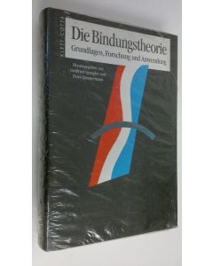 Kirjailijan Gottfried Spangler käytetty kirja Die Bindungstheorie Grundlagen, Forschung und Anwendung (UUSI)