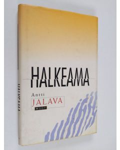 Kirjailijan Antti Jalava käytetty kirja Halkeama