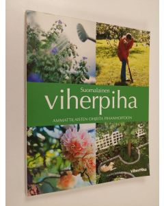 Kirjailijan Taina Koivunen käytetty kirja Suomalainen viherpiha