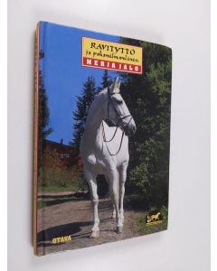 Kirjailijan Merja Jalo käytetty kirja Ravityttö ja pahanilmanlintu