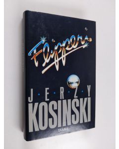 Kirjailijan Jerzy Kosinski käytetty kirja Flipperi