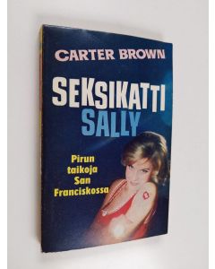 Kirjailijan Carter Brown käytetty kirja Seksikatti Sally