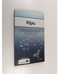 Kirjailijan Anneli Vainio käytetty kirja Kipu