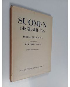 Kirjailijan B. H. Päivänsalo käytetty kirja Suomen sisälähetys 2 osa