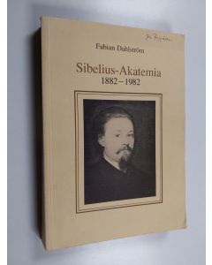 Kirjailijan Fabian Dahlström käytetty kirja Sibelius-akatemia 1882-1982