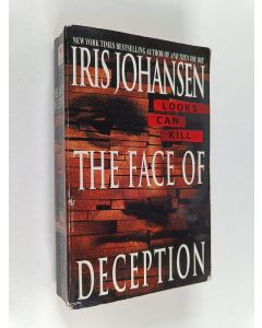 Kirjailijan Iris Johansen käytetty kirja The Face of Deception