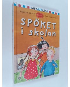 Kirjailijan Helena Bross käytetty kirja Spöket i skolan