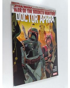 Kirjailijan Alyssa Wong käytetty kirja Star Wars : Doctor Aphra Vol. 3 - War of The Bounty Hunters