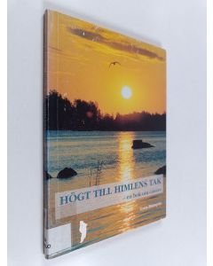Kirjailijan Greta Blomqvist käytetty kirja Högt till himlens tak