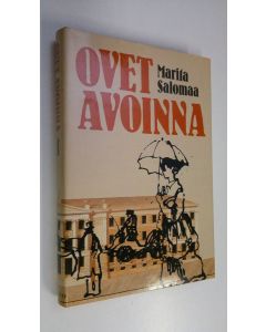 Kirjailijan Marita Salomaa käytetty kirja Ovet avoinna (ERINOMAINEN)