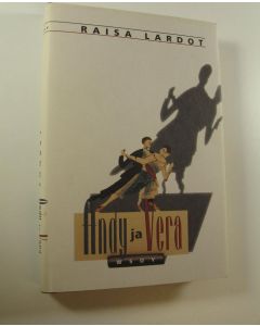 Kirjailijan Raisa Lardot käytetty kirja Andy ja Vera (ERINOMAINEN)