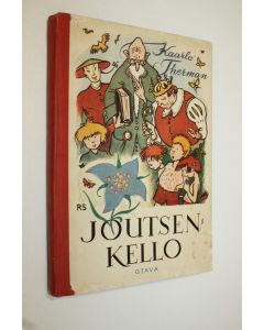Kirjailijan Kaarlo Therman käytetty kirja Joutsenkello : satuja