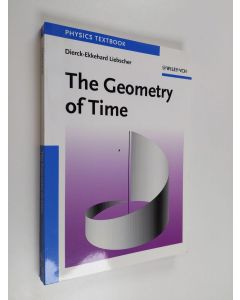 Kirjailijan Dierck-Ekkehard Liebscher käytetty kirja The Geometry of Time