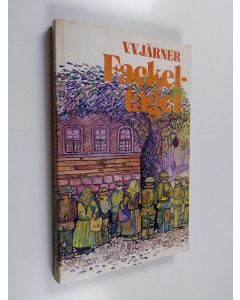 Kirjailijan V. V. Järner käytetty kirja Fackeltåget