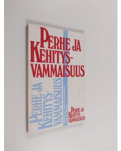 käytetty kirja Perhe ja kehitysvammaisuus