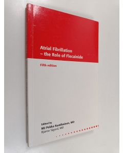 Kirjailijan Sigurd Bjarne käytetty kirja Atrial fibrillation : the role of flecainide