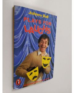 Kirjailijan Johnny Ball käytetty kirja Plays for Laughs