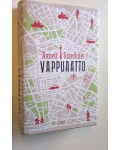 Kirjailijan Annett Gröschner uusi kirja Vappuaatto (UUSI)