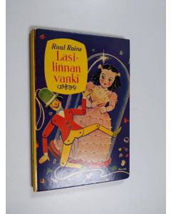Kirjailijan Raul Roine käytetty kirja Lasilinnan vanki ja muita satuja