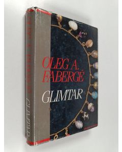 Kirjailijan Oleg A. Faberge käytetty kirja Glimtar