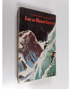 Kirjailijan James Ramsey Ullman käytetty kirja Son av Mount Everest : en självbiografi av Tenzing av Everest