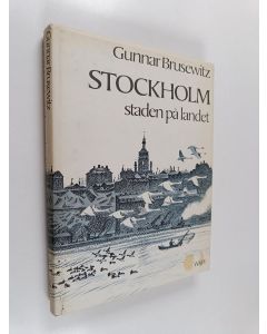 Kirjailijan Gunnar Brusewitz käytetty kirja Stockholm : staden på landet