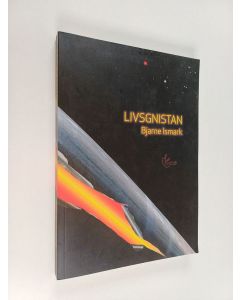 Kirjailijan Bjarne Ismark käytetty kirja Livsgnistan