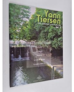 Kirjailijan Yann Tiersen käytetty teos Six pieces pour piano : Vol. 2