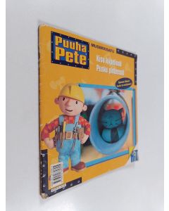 käytetty teos Puuha Pete : Kisu kiipelissä ; Pusku pinteessä