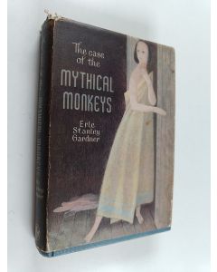 Kirjailijan Erle Stanley Gardner käytetty kirja The case of the mythical monkeys