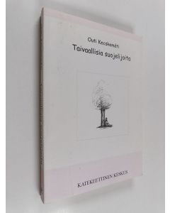 Kirjailijan Outi Kecskemeti käytetty kirja Taivaallisia suojelijoita