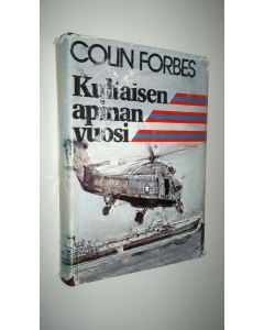 Kirjailijan Colin Forbes käytetty kirja Kultaisen apinan vuosi