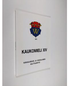 käytetty kirja Kaukomieli XIV - Karjalaisuus ja karjalainen kulttuurityö