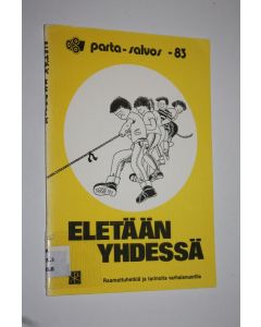 käytetty teos Eletään yhdessä : raamattuhetkiä ja tarinoita varhaisnuorille