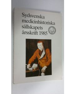 käytetty kirja Sydsvenska medicinhistoriska sällskapets årsskrift 1985