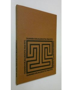 Tekijän Kerttu Manninen  käytetty kirja Tammen kirjallisuutta 1968-1972