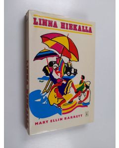 Kirjailijan Mary Ellin Barrett käytetty kirja Linna hiekalla