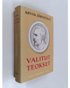 Kirjailijan Arvid Järnefelt käytetty kirja Valitut teokset