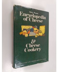 Kirjailijan Betty Wason käytetty kirja Encyclopedia of Cheese and Cheese Cookery