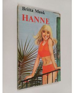 Kirjailijan Britta Munk käytetty kirja Hanne