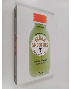 Kirjailijan Fern Green käytetty kirja Gröna smoothies : att göra hemma
