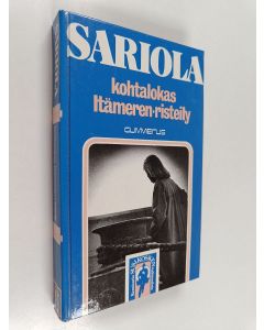 Kirjailijan Mauri Sariola käytetty kirja Kohtalokas Itämeren-risteily