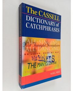 Kirjailijan Nigel Rees käytetty kirja The Cassell dictionary of catchphrases