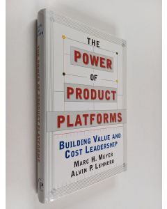 Kirjailijan Marc H. Meyer käytetty kirja The power of product platforms : building value and cost leadership