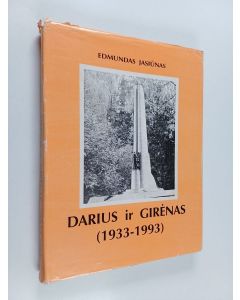 Kirjailijan E. Jasiūnas käytetty kirja Darius ir Girenas (1933-1993)