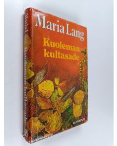 Kirjailijan Maria Lang käytetty kirja Kuoleman kultasade